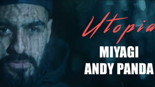 Miyagi & Andy Panda - Utopia (Премьера 2020)